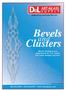 Bevels. Clusters Bevel clusters are displayed at 1/8 scale for easy design layout! and. Quality Service from People Who Care
