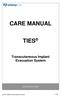 CARE MANUAL TIES Transcutaneous Implant Evacuation System