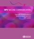HPV Vaccine Communication. Special considerations for a unique vaccine 2016 update