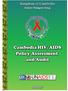 Cambodia HIV/AIDS Policy Assessment and Audit. Cambodia HIV/AIDS Policy Assessment and Audit. Report