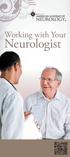 Working with Your. Neurologist