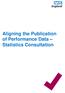Aligning the Publication of Performance Data Statistics Consultation