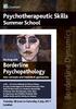 Borderline Dynamics. Psychotherapeutic Skills. Borderline Psychopathology new concepts and treatment approaches. Summer School.