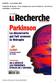 CLINATEC Le 6 octobre 2015 Traduction du dossier «Trois stratégies pour vaincre Parkinson» de la Revue scientifique : La Recherche.