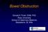 Bowel Obstruction. Donald E Thrall, DVM, PhD Ross University School of Veterinary Medicine Basseterre, St. Kitts