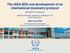 The IAEA BSS and development of an international dosimetry protocol