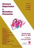 Coronary Reperfusion. & Secondary Prevention FINAL PROGRAM. Oberlech, Austria April 5 10, 2008 H. DARIUS K. HUBER A. M.