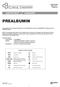This package insert contains information to run the Prealbumin assay on the ARCHITECT c Systems and the AEROSET System.