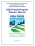 United States Department of Agriculture Food and Nutrition Service Food Distribution Division. USDA Foods Program Disaster Manual