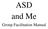 ASD and Me. Group Facilitation Manual