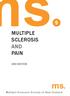 MULTIPLE SCLEROSIS AND PAIN