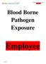 Blood Borne Pathogen Exposure Employee