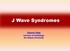 J Wave Syndromes. Osama Diab Lecturer of Cardiology Ain Shams University