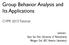 Group Behavior Analysis and Its Applications