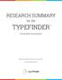 RESEARCH SUMMARY. for the TYPEFINDER. Personality Assessment !!!!!! Molly Owens, MA, and Andrew D. Carson, PhD. Truity Psychometrics LLC