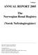 ANNUAL REPORT The Norwegian Renal Registry. (Norsk Nefrologiregister)