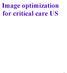 Image optimization for critical care US