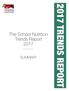 The School Nutrition Trends Report 2017 SUMMARY 2017 TRENDS REPORT