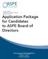 Application Package for Candidates to ASPE Board of Directors