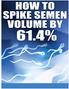 How To Spike Semen Volume By 61.4% 1