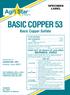 BASIC COPPER 53. Basic Copper Sulfate SPECIMEN LABEL WARNING AVISO KEEP OUT OF REACH OF CHILDREN. Manufactured For: ALBAUGH, INC. Ankeny, Iowa 50021