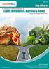 Brochure. Lipids: Metabolism, Nutrition & Health. 2nd International Conference and Expo on. conferenceseries.com. Orlando, USA October 03-05, 2016