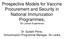 Prospective Models for Vaccine Procurement and Security in National Immunization Programmes;