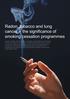 Radon, tobacco and lung cancer the significance of smoking cessation programmes