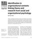 Identification in organizational contexts: linking theory and research from social and organizational psychology