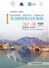1st. 26 th -31 st August SUMMER COURSE. ECOSEP - EFOST - ISMuLT. Summer Camp: Kalamata, Greece Elite City Hotel. 1 st Αnnouncement