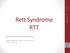 Rett Syndrome RTT. Nordic Conference on Rare Diseases. Friðrik Friðriksson, father of a girl with RTT rettenglar.yolasite.com