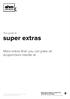 super extras More extras than you can poke an acupuncture needle at. Your guide to