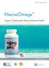 MarineOmega. Support Cardiovascular, Brain and Immune Health. Menyokong Kesihatan Kardiovaskular, Otak dan Imun. English / Bahasa Melayu