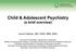 Child & Adolescent Psychiatry (a brief overview)