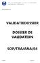 VALIDATIEDOSSIER DOSSIER DE VALIDATION SOP/TRA/ANA/04