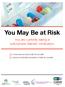 You May Be at Risk. You are currently taking a sulfonylurea diabetic medication: