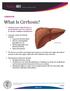 What Is Cirrhosis? CIRRHOSIS. Cirrhosis occurs when the liver is. by chronic conditions and diseases. permanently scarred or injured