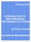 INTRODUCTION TO HIGH PRESSURE PROCESSING OF FOODS