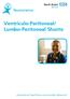 Ventriculo-Peritoneal/ Lumbo-Peritoneal Shunts