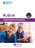 Autism. A booklet for parents, carers and families of children and young people with autism. Scottish guidelines
