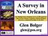 Key findings from a telephone survey of 200 registered voters in New Orleans, Louisiana, with 60 cell phone interviews, conducted December 16-18, 2014