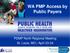 WA PMP Access by Public Payers. PDMP North Regional Meeting St. Louis, MO April 23-24