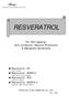 RESVERATROL. For Anti-ageing, Anti-oxidation, Neuron Protection & Metabolic Syndrome. Resveratrol P5 ORYZA OIL & FAT CHEMICAL CO., LTD. Ver. 1.