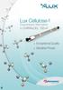 SIMPLIFIED CHIRAL SEPARATIONS. Lux Cellulose-1. Guaranteed Alternative. to CHIRALCEL OD-H. Exceptional Quality Sensibly Priced