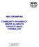 NHS GRAMPIAN COMMUNITY PHARMACY MINOR AILMENTS SERVICE (MAS) FORMULARY. Pharmacy Medicines Unit December 2010 Third Edition (Version 3.