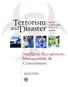 Terrorism WHAT CLINICIANS NEED TO KNOW. and. Disaster. Smallpox: Recognition, Management, & Containment