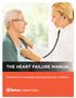 THE HEART FAILURE MANUAL. Information on managing and improving your condition. The Heart Failure Manual 1