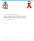 Country Report GLOBAL AIDS RESPONSE PROGRESS REPORTING Monitoring the 2011 Political Declaration on HIV/AIDS. The Commonwealth of The Bahamas