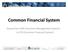 Common Financial System. to CFS (Common Financial System)
