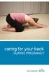 caring for your back DURING PREGNANCY